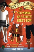 Cover: Pirattitude!: So you Wanna Be a Pirate? - Berkley Publishing Corporation,U.S.