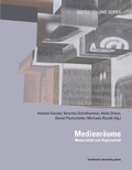 Cover: Medienr&auml;ume: Materialit&auml;t und Regionalit&auml;t - innsbruck university press