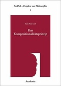 Cover: Das Kompositionalit&auml;tsprinzip in seinen Anwendungen auf die 'Slingshot-Argumente' - Academia