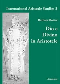 Enlarge image Cover: Dio e Divino in Aristotele - Academia