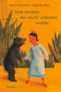 Cover: Vom Grizzly, der nicht schlafen wollte - Beltz Verlagsgruppe GmbH & Co. KG