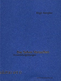Enlarge image Cover: Das Sehen Versuchen - Edition Korrespondenzen