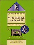 Cover: Werde gl&uuml;cklich, werde reich! - Rusch