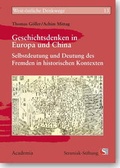 Cover: Geschichtsdenken in Europa und China - Academia