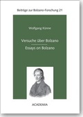 Cover: Versuche &uuml;ber Bolzano - Essays on Bolzano - Academia