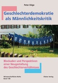 Cover: Geschlechterdemokratie als M&auml;nnlichkeitskritik - USP Publishing
