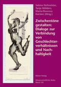 Cover: Zwischent&ouml;ne gestalten: Dialoge zur Verbindung von  Geschlechterverh&auml;ltnissen und Nachhaltigkeit - USP Publishing