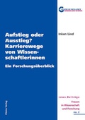 Cover: Aufstieg oder Ausstieg?  Karrierewege von Wissenschaftlerinnen - USP Publishing