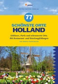 Cover: 77 sch&ouml;nste Orte Holland - pmv Peter Meyer Verlag