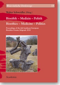 Abbildung von: Bioethik - Medizin - Politik. Bioethics - Medicine - Politics - academia
