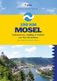 Abbildung von: 199 km Mosel - pmv Peter Meyer Verlag