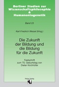 Cover: Die Zukunft der Bildung und die Bildung f&uuml;r die Zukunft - USP Publishing