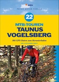 Cover: 22 MTB-Touren Taunus Vogelsberg - pmv Peter Meyer Verlag
