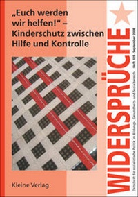 Abbildung von: "Euch werden wir helfen!" - Kinderschutz zwischen Hilfe und Kontrolle - USP Publishing