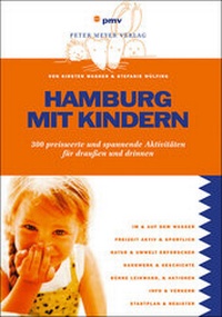 Abbildung von: Hamburg mit Kindern - pmv Peter Meyer Verlag
