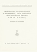 Cover: Die historischen und philosophischen Handschriften der Codices Palatini Latini in der Vatikanischen Bibliothek - Reichert Verlag