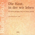 Cover: Die Haut, in der wir leben - R&uuml;ffer & Rub