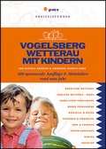 Cover: Vogelsberg Wetterau mit Kindern - pmv Peter Meyer Verlag