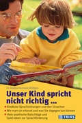 Cover: Unser Kind spricht nicht richtig... - Trias