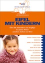 Cover: Eifel mit Kindern - pmv Peter Meyer Verlag