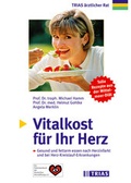 Cover: Vitalkost f&uuml;r Ihr Herz - Trias