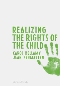 Enlarge image Cover: Realizing the Rights of the Child - Rüffer & Rub