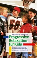 Cover: Progressive Relaxation f&uuml;r Kinder - Trias