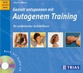 Cover: Gezielt entspannen mit Autogenem Training - Trias