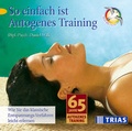 Cover: So einfach ist Autogenes Training - Trias