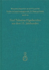 Abbildung von: Fünf Palästina-Pilgerberichte aus dem 15. Jahrhundert - Reichert Verlag