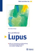 Cover: Rat und Hilfe bei Lupus - Trias