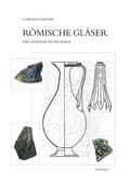 Cover: R&ouml;mische Gl&auml;ser des Landesmuseums Mainz - Reichert Verlag