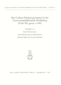 Cover: Die Codices Palatini germanici in der Universit&auml;tsbibliothek Heidelberg - Reichert Verlag