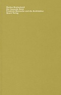 Cover: Der bauende Geist. Friedrich Nietzsche und die Architektur - Quart Verlag