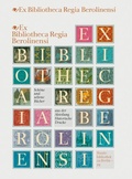 Cover: Ex Bibliotheca Regia Berolinensi - Reichert Verlag