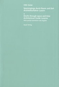 Cover: Architekturf&uuml;hrer Luzern. Spazierg&auml;nge durch Raum und Zeit - Quart Verlag