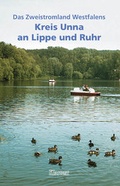 Cover: Kreis Unna an Lippe und Ruhr - Klartext