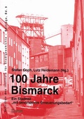 Cover: 100 Jahre Bismarck - Ein Stadtteil mit besonderem Erneuerungsbedarf - Klartext