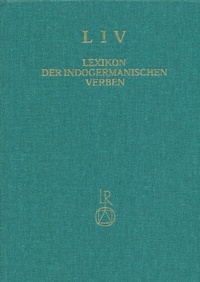 Abbildung von: Lexikon der Indogermanischen Verben - Reichert Verlag