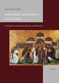 Cover: Bildlichkeit und Bildorte von Liturgie - Reichert Verlag