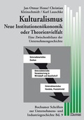 Cover: Kulturalismus, Neue Institutionen&ouml;konomik oder Theorienvielfalt - Klartext
