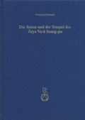 Cover: Die Statue und der Tempel des Arya Va-ti bzang-po - Reichert Verlag