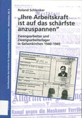 Cover: "Ihre Arbeitskraft ist auf das sch&auml;rfste anzuspannen" - Klartext