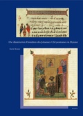 Cover: Die illustrierten Homilien des Johannes Chrysostomos in Byzanz - Reichert Verlag