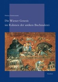 Cover: Die Wiener Genesis im Rahmen der antiken Buchmalerei - Reichert Verlag