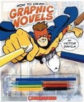 Cover: How to Draw Graphic Novels - Scholastic US