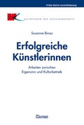 Cover: Erfolgreiche K&uuml;nstlerinnen - Klartext