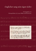 Cover: &raquo;Ieglicher sang sein eigen ticht&laquo; - Reichert Verlag