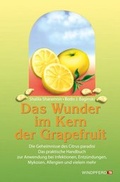 Cover: Das Wunder im Kern der Grapefruit - Windpferd
