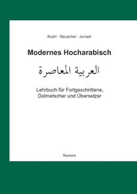 Abbildung von: Modernes Hocharabisch - Reichert Verlag